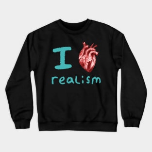 Realism Crewneck Sweatshirt